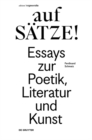 aufSATZE! : Essays zur Poetik, Literatur und Kunst - eBook