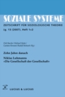 Zehn Jahre danach. Niklas Luhmanns »Die Gesellschaft der Gesellschaft« : Themenheft Soziale Systeme 1+2/07 - eBook