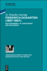 Friedrich Gogarten (1887-1967) : Religionsrebell im Jahrhundert der Weltkriege - eBook