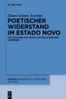 Poetischer Widerstand im Estado Novo : Die Dichtung von Sophia de Mello Breyner Andresen - eBook