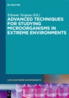 Advanced Techniques for Studying Microorganisms in Extreme Environments - eBook