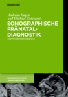 Sonographische Pranataldiagnostik : Ersttrimesterscreening - eBook