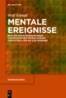 Mentale Ereignisse : Bewusstseinsveranderungen in europaischen Erzahlwerken vom Mittelalter bis zur Moderne - eBook