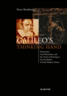 Galileo’s Thinking Hand : Mannerism, Anti-Mannerism and the Virtue of Drawing in the Foundation of Early Modern Science - eBook