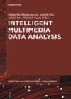 Intelligent Multimedia Data Analysis - eBook