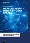 Measure Theory in Non-Smooth Spaces - eBook