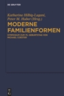 Moderne Familienformen : Symposium zum 75. Geburtstag von Michael Coester - eBook