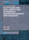 Scepticism and Anti-Scepticism in Medieval Jewish Philosophy and Thought - eBook