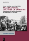 Transnational Cultures of Expertise : Circulating State-Related Knowledge in the 18th and 19th centuries - eBook