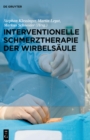 Interventionelle Schmerztherapie der Wirbelsaule - eBook