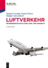 Luftverkehr : Betriebswirtschaftliches Lehr- und Handbuch - eBook