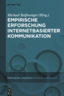 Empirische Erforschung internetbasierter Kommunikation - eBook