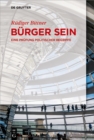 Burger sein : Eine Prufung politischer Begriffe - eBook