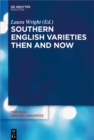 Southern English Varieties Then and Now - eBook