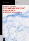 Technoscientific Research : Methodological and Ethical Aspects - Book