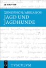 Jagd und Jagdhunde : Griechisch - deutsch - eBook