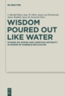 Wisdom Poured Out Like Water : Studies on Jewish and Christian Antiquity in Honor of Gabriele Boccaccini - eBook