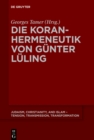 Die Koranhermeneutik von Gunter Luling - eBook