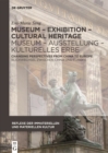 Museum - Exhibition - Cultural Heritage / Museum - Ausstellung - Kulturelles Erbe : Changing Perspectives from China to Europe / Blickwechsel zwischen China und Europa - Book