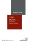 Close Talking : Erleben zur Sprache bringen - eBook