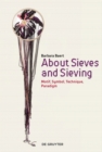 About Sieves and Sieving : Motif, Symbol, Technique, Paradigm - eBook