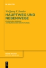 Hauptweg und Nebenwege : Studien zu Lessings „Hamburgischer Dramaturgie" - eBook