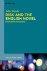 Risk and the English Novel : From Defoe to McEwan - eBook