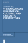 The Samaritans in Historical, Cultural and Linguistic Perspectives - eBook