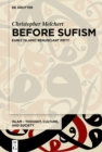 Before Sufism : Early Islamic renunciant piety - eBook