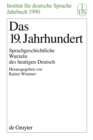 Das 19. Jahrhundert : Sprachgeschichtliche Wurzeln des heutigen Deutsch - eBook