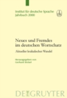 Neues und Fremdes im deutschen Wortschatz : Aktueller lexikalischer Wandel - eBook