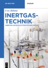 Inertgastechnik : Arbeiten unter Schutzgas in der Chemie - eBook