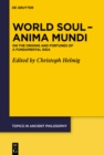 World Soul - Anima Mundi : On the Origins and Fortunes of a Fundamental Idea - eBook