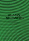 Dialogical Interventions : Art in the Social Realm - Book