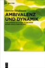 Ambivalenz und Dynamik : Eine empirische Studie zu Religion in der hauslichen Pflege - eBook