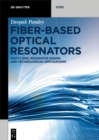 Fiber-Based Optical Resonators : Cavity QED, Resonator Design and Technological Applications - eBook