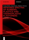 Infrared Spectra of Rubbers, Plastics and Thermoplastic Elastomers - eBook