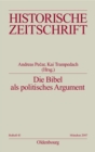 Die Bibel als politisches Argument : Voraussetzungen und Folgen biblizistischer Herrschaftslegitimation in der Vormoderne - eBook