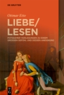 LiebeLesen : Potsdamer Vorlesungen zu einem großen Gefuhl und dessen Aneignung - eBook