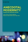 Anecdotal Modernity : Making and Unmaking History - eBook