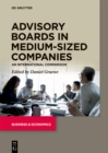 Advisory Boards in Medium-Sized Companies : An International Comparison - eBook