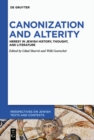 Canonization and Alterity : Heresy in Jewish History, Thought, and Literature - eBook