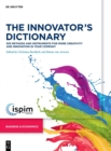 The Innovator’s Dictionary : 555 Methods and Instruments for More Creativity and Innovation in Your Company - Book