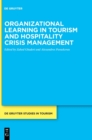 Organizational learning in tourism and hospitality crisis management - Book