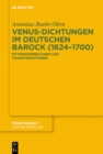 Venus-Dichtungen im deutschen Barock (1624-1700) : Mythenkorrekturen und Transformationen - eBook