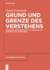 Grund und Grenze des Verstehens : Theologie und Hermeneutik im Anschluss an Friedrich Schleiermacher - eBook