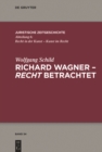 Richard Wagner - recht betrachtet - eBook