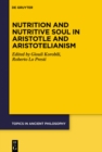 Nutrition and Nutritive Soul in Aristotle and Aristotelianism - eBook
