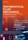 Mathematical Fluid Mechanics : Advances in Convective Instabilities and Incompressible Fluid Flow - eBook