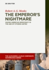 The Emperor's Nightmare : Saving American Democracy in the Age of Citizens United - eBook